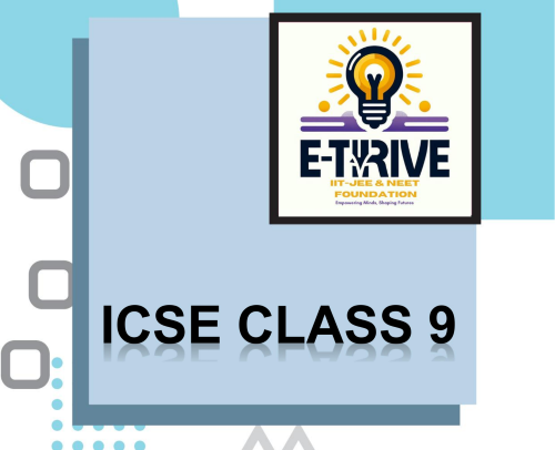 ICSE CLASS 9